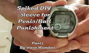 Slave Wombat's spiked penis sleeve P2
